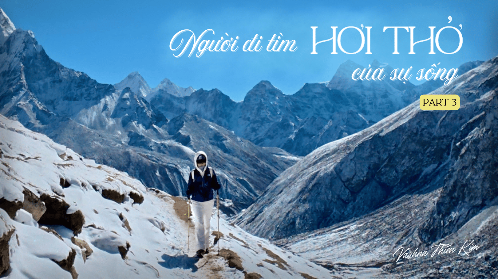 Người Đi Tìm Hơi Thở Sự Sống - Tập 3