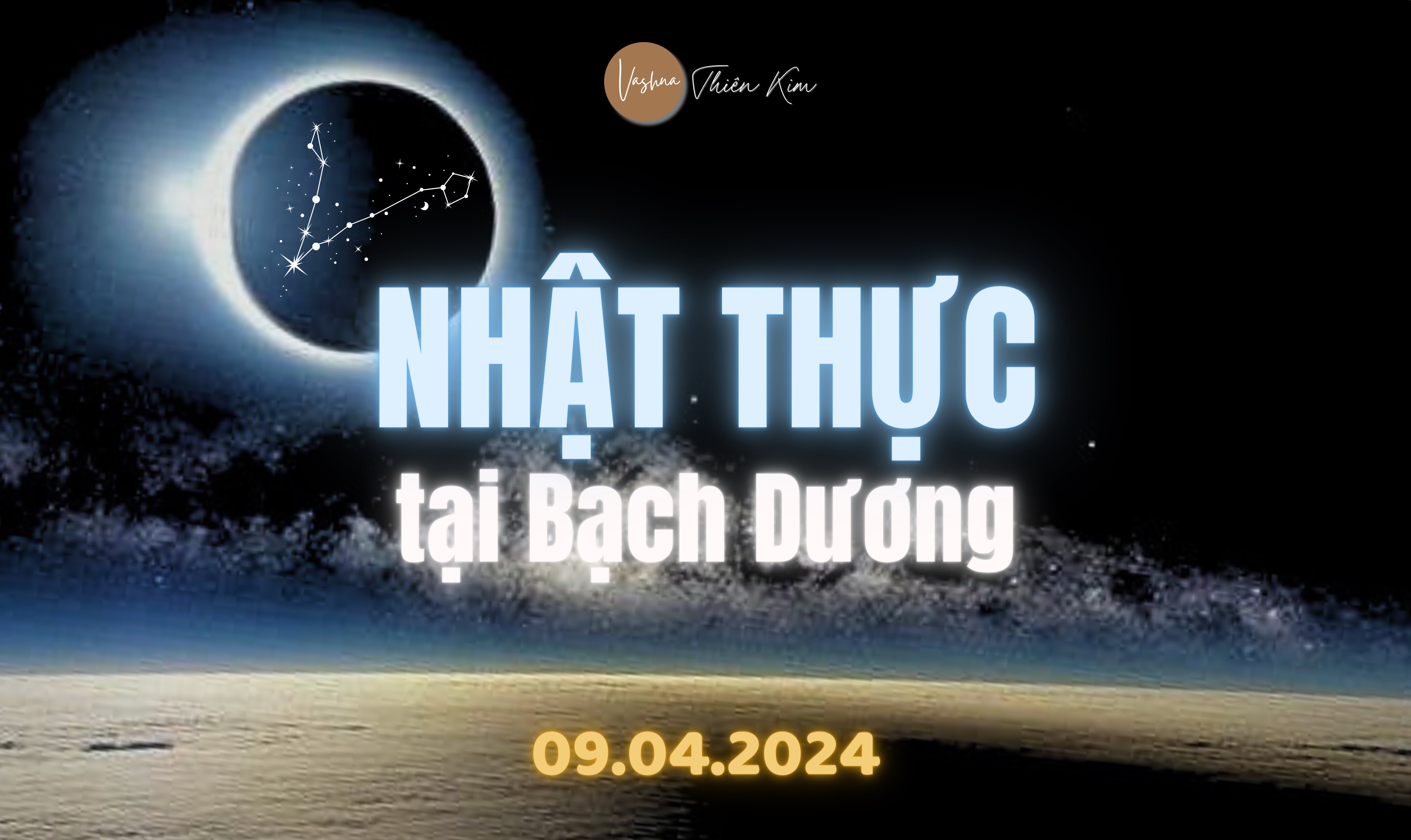 NHẬT THỰC TOÀN PHẦN TRONG BẠCH DƯƠNG (09.04)